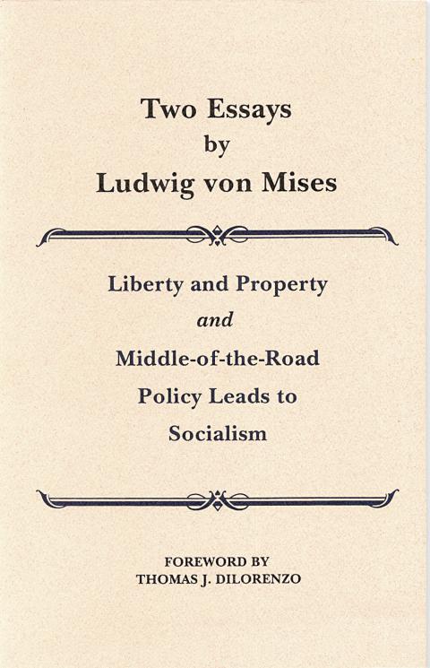 Two Essays by Mises Two Essays by Mises
